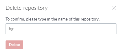 Confirm repository delete by typing in the repository name and clicking Delete Confirm repository delete by typing in the repository name and clicking Delete