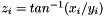 $ z_{i} = tan^{-1} ( x_{i}/y_{i}) $