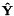 $\mathbf{\hat{Y}}$